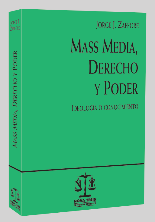 Mass media, derecho y poder. Ideologa o conocimiento 